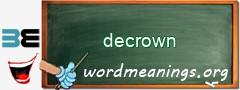 WordMeaning blackboard for decrown